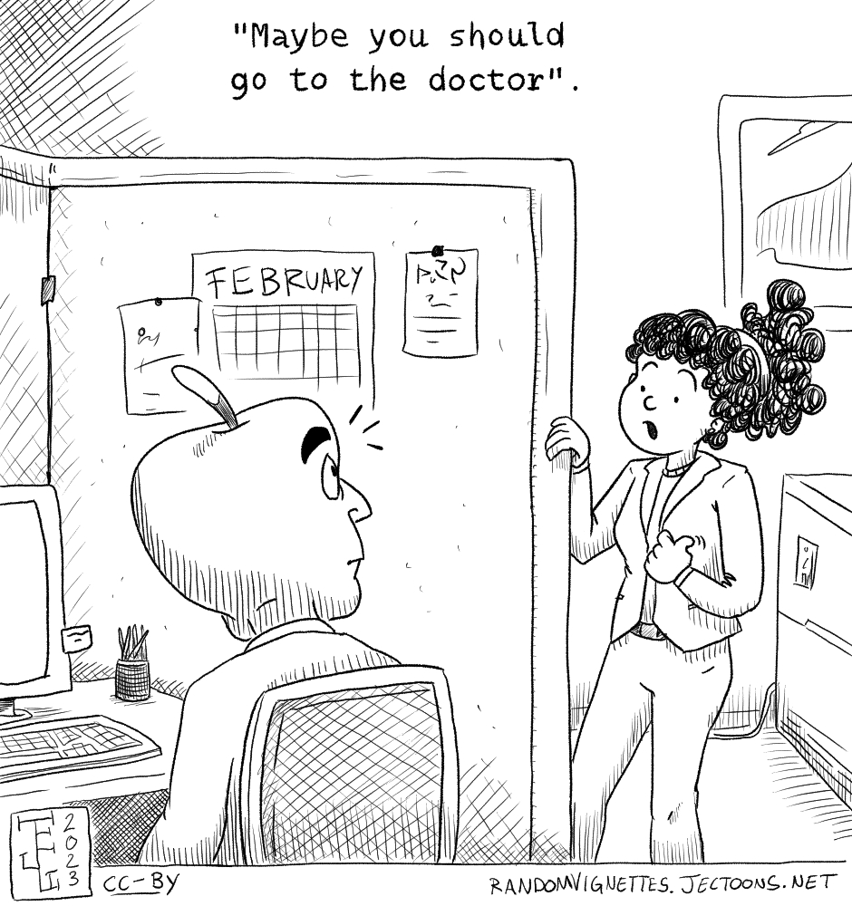 In this cartoon Doroteo -- a man with an apple head -- is at work, where a helpful coworker says 'Maybe you should go to the doctor'.