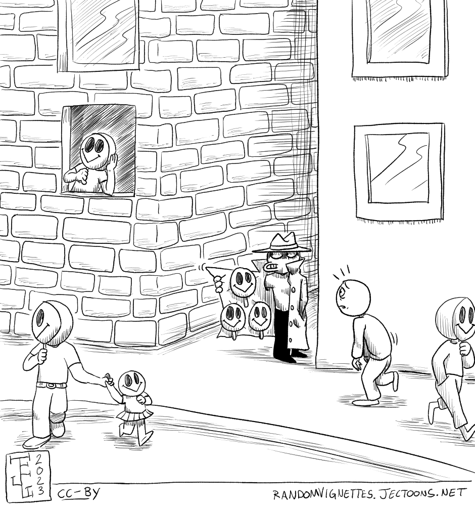 In this cartoon there's a bunch of people wearing happy masks. There's one person with a sad face being called over by some shady character who sells the masks.